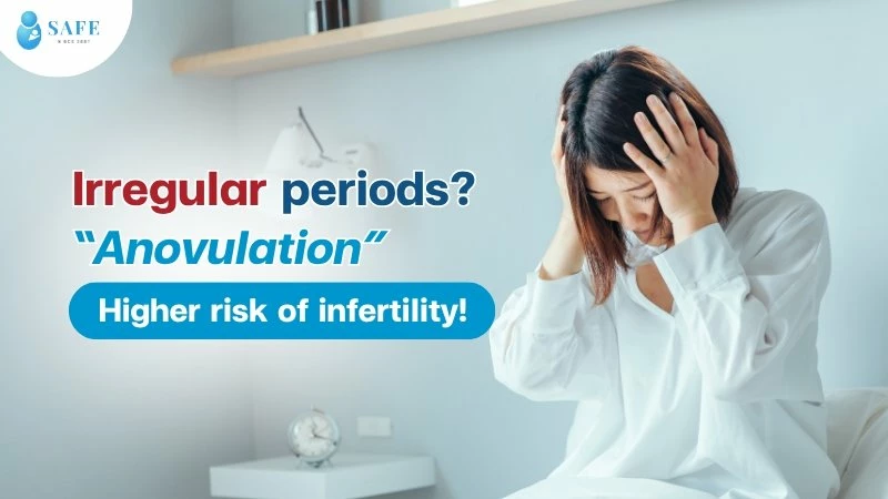 Irregular Periods and Anovulation: A Hidden Cause of Infertility