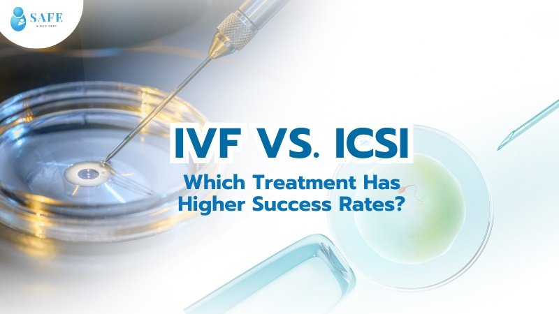IVF vs. ICSI: Which Treatment Has Higher Success Rates?