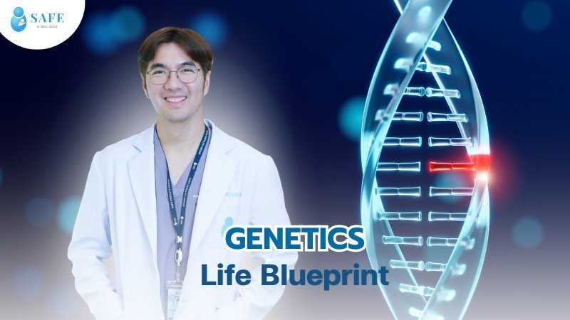 Genetics Life Blueprint: เมื่อข้อมูลพันธุกรรมเชิงลึก ช่วยครอบครัวยุคใหม่วางแผนลดความเสี่ยงส่งต่อสู่ลูก