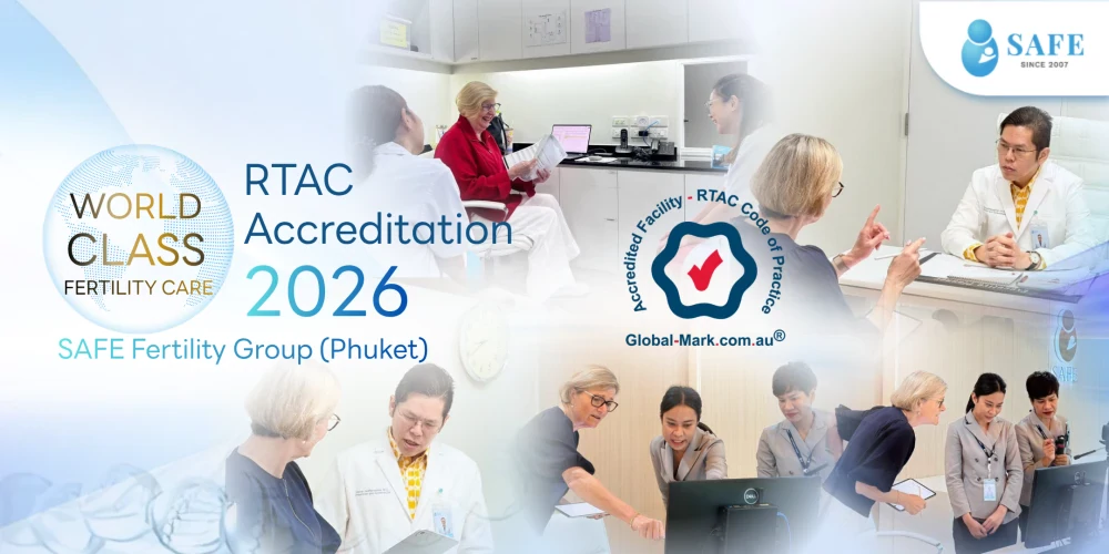 SAFE Fertility Group PCL (Phuket Branch) Undergoes 2026 RTAC Assessment, Reinforcing World-Class Fertility Care for Local and International Families